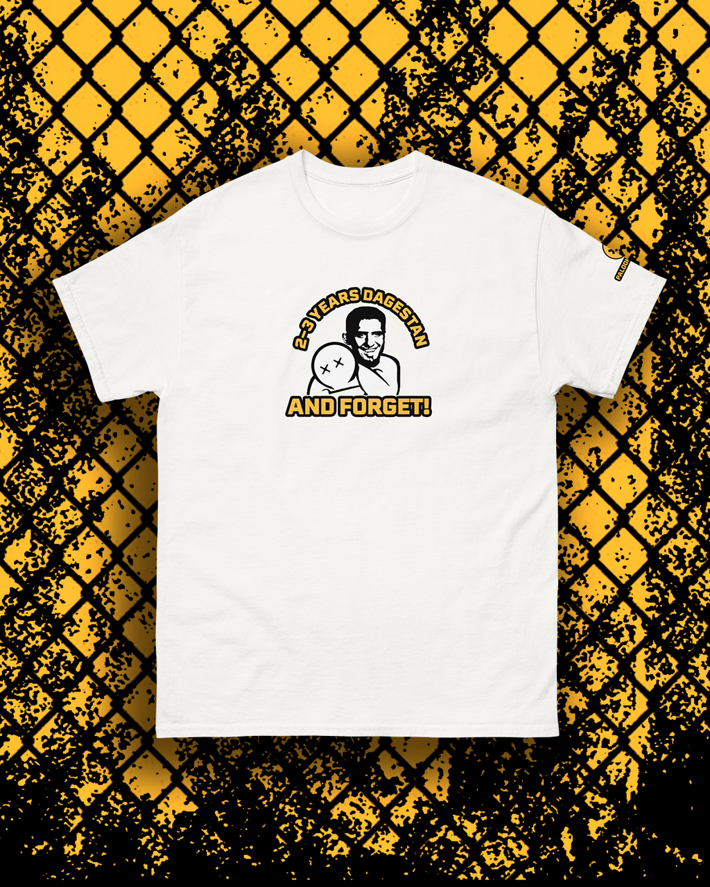 2-3 YEARS DAGESTAN AND FORGET! T-Shirt